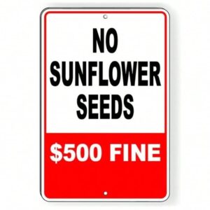 CIFbuy No Sunflower Seeds Warning Sign 500 Dollars Fine Violators Charged (TikTok, Temu Pick-up Service)